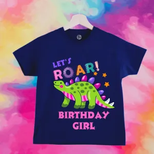 Let's Roar Dino Theme Birthday Girl T-Shirt