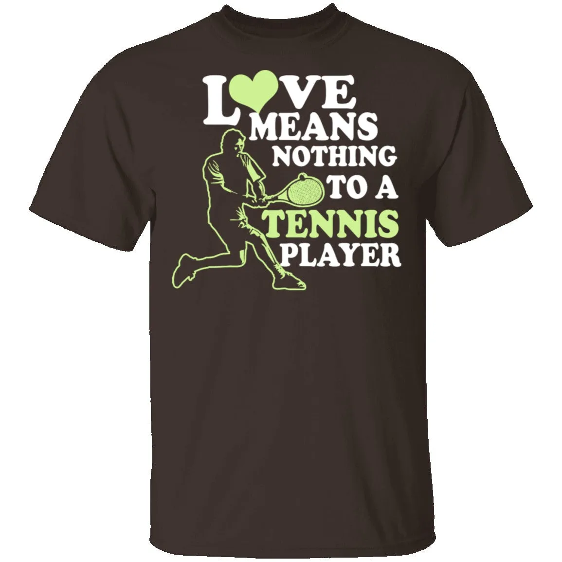 Love Means Nothing T-Shirt