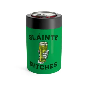 Sláinte Bitches Can Cooler