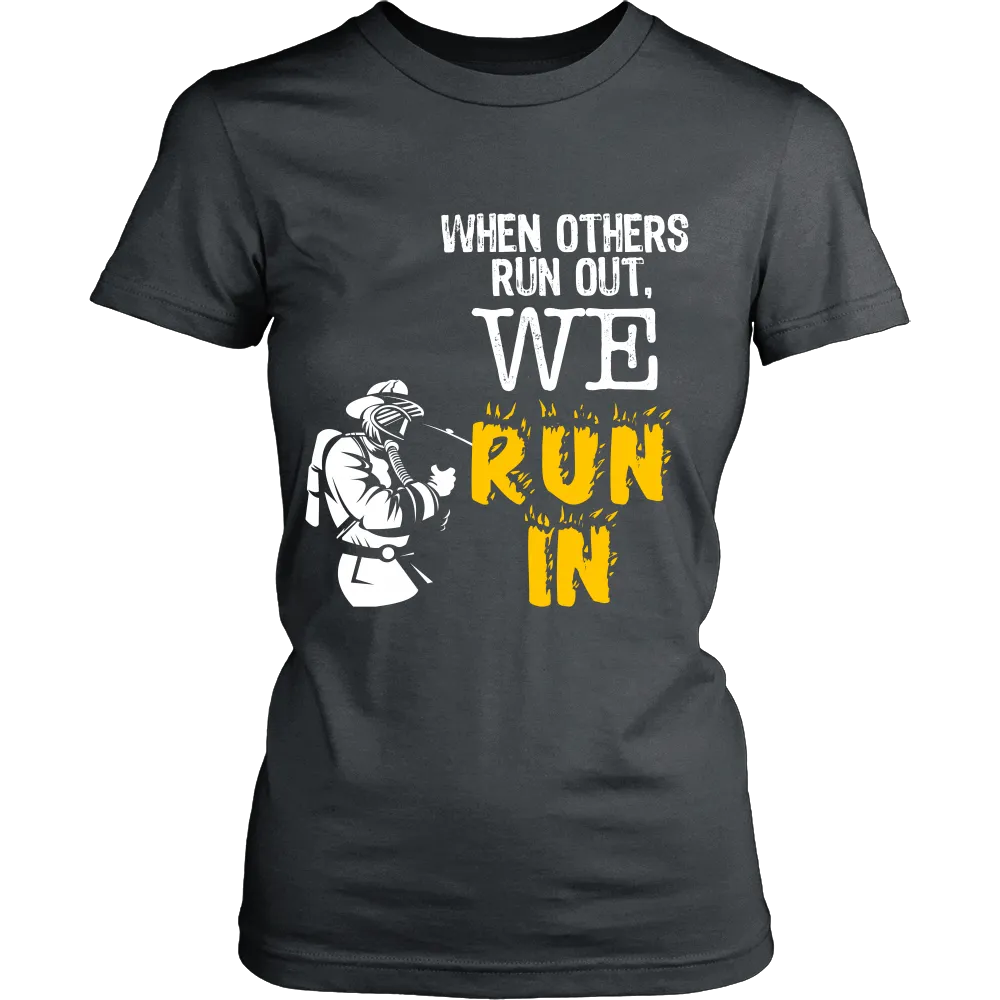 When Others Run Out. We Run In (Women)