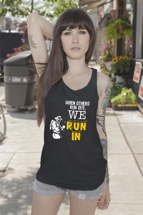 When Others Run Out. We Run In (Women)