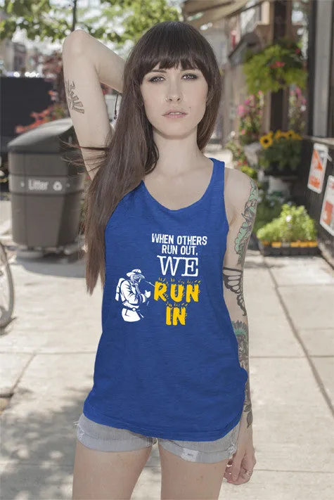 When Others Run Out. We Run In (Women)