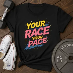 Your Pace T-Shirt